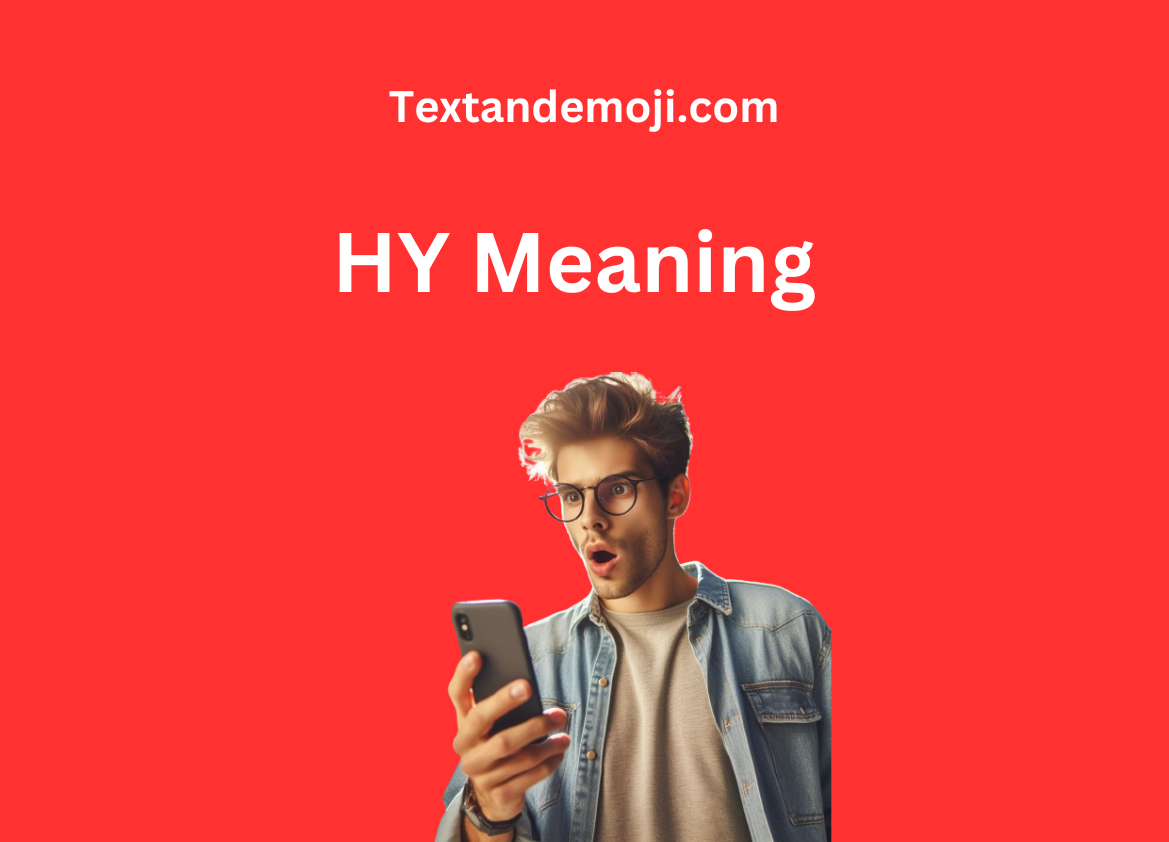 HY Meaning